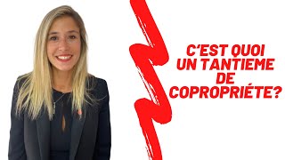 Cest quoi un tantième de copropriété [upl. by Masterson208]