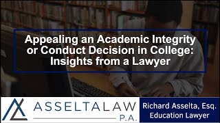 Appealing an Academic Integrity or Conduct Decision in College Insights from a Lawyer [upl. by Akli]