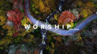 Powerful Worship Songs 2022 with Lyrics [upl. by Enalb377]