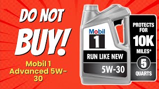 DONT BUY MOBIL 1 ADVANCED 5W30 BEFORE WATCHING THIS VIDEO 🚫🛢️ [upl. by Mic]