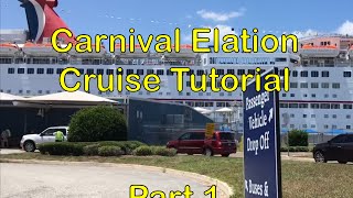 Carnival Elation  Cruise Tutorial Part 1  Boarding and Room Overview [upl. by Ogires586]