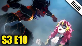 Demon Slayer Season 3 Episode 10 in Hindi [upl. by Revlis1]