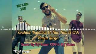 Zouhair Bahaoui Et Tiiw Tiiw Et Chk  Hasta Luego  Remix By DJ Kader 1309 amp DJ Amne [upl. by Grissom]