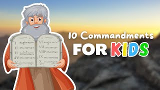 The 10 Commandments Explained FOR KIDS [upl. by Kihtrak529]