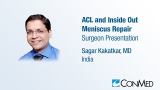 Dr Sagar Kakatkar  PRESENTATION 2021 ACL and Inside Out Meniscus Repair [upl. by Cave]