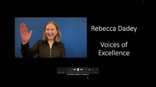 The Deaf Experience and Perspectives With Rebecca Dadey voiceover—Voices of Excellence  Issue 56 [upl. by Puto]