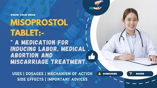 Misoprostol Tablets Uses Dosage Mechanism Side Effects and Important Advice [upl. by Sochor769]