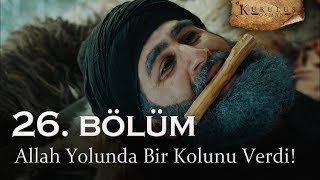 Abdurrahman Gazinin kolu kesildi  Kuruluş Osman 26 Bölüm [upl. by Kahaleel990]