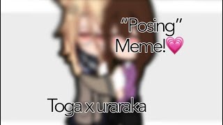 “Posing meme”  togaraka  My au  Mhabnha  Gacha Club [upl. by Aitram930]