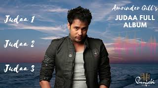 Amrinder Gill Judaa Album  All Sad Songs  New Punjabi Songs 2024  Latest amrindergill Songs [upl. by Keelby532]