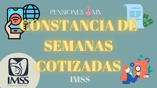 Consulta tu CONSTANCIA DE SEMANAS COTIZADAS IMSS [upl. by Lleynod]