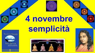 novembre 4 semplicità diario di Yogananda [upl. by Jehoash]