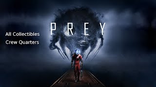 Prey  All Collectibles Crew Quarters missing persons mails transcibes [upl. by Ardnuaek]