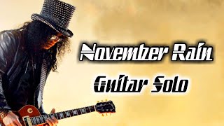 November Rain Solo Backing Track Standard Tuning  First Solo [upl. by Nas888]