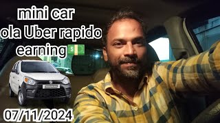 7 November 2024 mini car ola uber rapido earning  ola uber car owner earning earrings [upl. by Oicnedif]