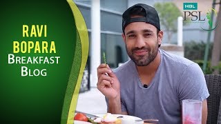 HBL PSL Breakfast Blog Episode 2  Ravi Bopara [upl. by Htnicayh]