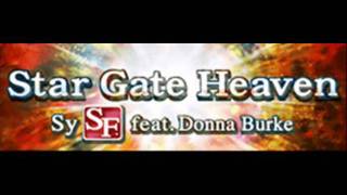 SySF feat Donna Burke  Star Gate Heaven HQ [upl. by Fernyak629]