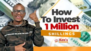 Where To Invest 1 Million For The Best Returns Today  Investing 1 Million Shillings [upl. by Relyt478]