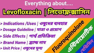 Everything about Levofloxacin [upl. by Enelloc]