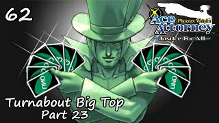 Justice for All Turnabout Big Top Part 23 [upl. by Innig]