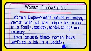 Women Empowerment Essay  Essay On Women Empowerment In English Writing [upl. by Eugenio]