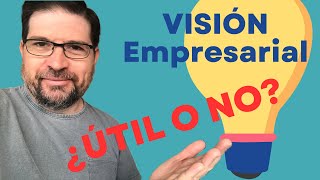 Cómo Definir la Visión de tu Empresa en 4 Pasos ¡Imprescindible para Emprendedores [upl. by Ahsap]