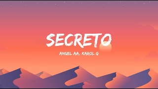 Anuel AA KAROL G  Secreto LetraLyrics [upl. by Assenal]