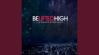 Be Lifted High [upl. by Harod]