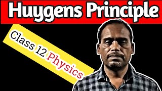 Huygens principle class 12  wave optics class 12  higens ka siddhant class 12  class12 [upl. by Gorlicki343]