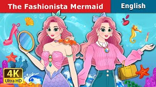 The Fashionista Mermaid  Stories for Teenagers  EnglishFairyTales [upl. by Blus9]