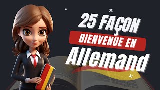 25 façons de dire bienvenue en allemand [upl. by Shandra857]