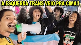 O puro suco do esquerdismo universitário na manifestação pelas cotas trans  Ep 33 [upl. by Annahsal]