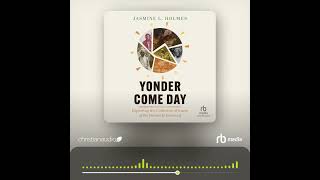 Audiobook Sample Yonder Come Day [upl. by Manvell355]