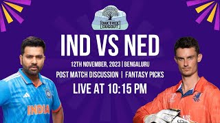 India vs Netherlands  CWC23 Reaction  Oaktree Dugout Live  INDvsNED Fantasyteam [upl. by Meuse]