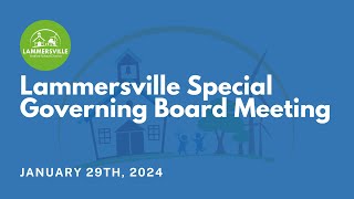 Lammersville Special Governing Board Meeting January 29th 2024 [upl. by Yrrehs]