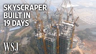 Watch a 57Story Building Go Up in 19 Days  WSJ [upl. by Neelav]