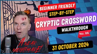 Beginners stepbystep guide  How to Solve a Cryptic Crossword  No86  A Near Nightmare [upl. by Anahgem]