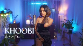 Khoobi  Acoustic Official Music Video Shreya Jain [upl. by Romelda]