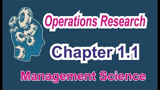 Lesson 1 Operations Research  Chapter 11 Management Science [upl. by Hardunn279]