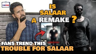 Salaar is a REMAKE  Big Trouble For Salaar Post Trailer Release  Admin REACTION [upl. by Kendre242]