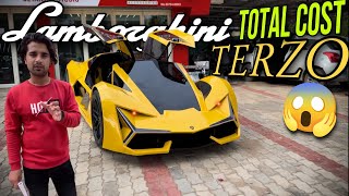 Total cost of Lamborghini terzo project🔥 You Wont Believe the Total Expensesquot😱 [upl. by Sancha]