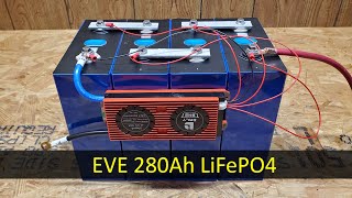 EVE 280Ah 32V LiFePO4 Prismatic Batteries Review and Testing [upl. by Kerwinn]