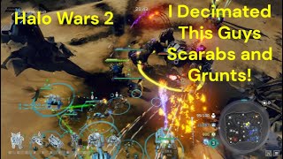 I Decimated This Guys Scarabs and Grunts Halo Wars 2 [upl. by Adnorrehs616]