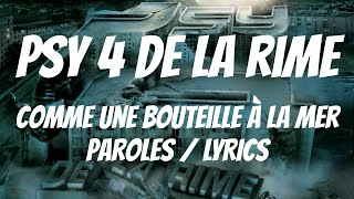 Psy 4 de la Rime  Comme une bouteille à la mer Paroles  Lyrics [upl. by Annayar]