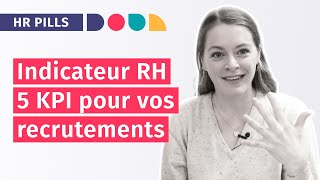 Indicateurs recrutement  5 KPI RH à surveiller  modèle de Tableau de Bord RH [upl. by Pennington552]