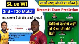 SL vs WI Dream11 Prediction  SL vs WI T20 today match  SL vs WI GL team  SL vs WI 2nd T20 Match [upl. by Heida716]