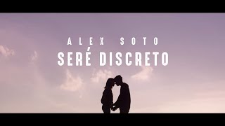 Alex Soto  Seré Discreto Video Oficial [upl. by Nosydam]