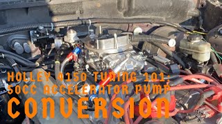 Holley 4150 Tuning 101 50cc Accelerator Pump Conversion [upl. by Cristine]