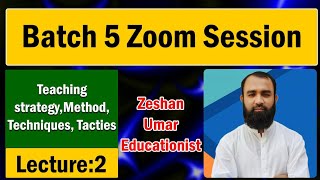 Teaching Strategy Method Techniques and Tactics by Zeshan Umar [upl. by Eugatnom]