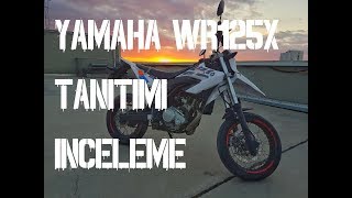 YAMAHA WR125X TANITIMI İNCELEME [upl. by Stargell]